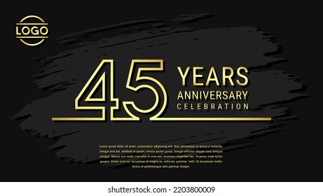 45 years anniversary celebration, anniversary celebration template design with gold color isolated on black brush background. vector template illustration