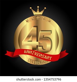 45 years anniversary with golden font, circle, crown, and star with red ribbon. anniversary text on top ribbon. Design like coin or medal with crown on top. My all design can see in my portofolio