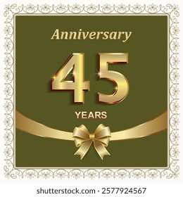 45 years anniversary, greeting card, festive background with golden jubilee numerals and decorative ribbon with bow in patterned frame. Vector illustration