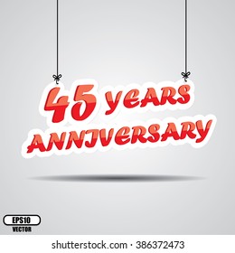 45 years anniversary Sign Hanging On Gray Background - EPS.10 Vector