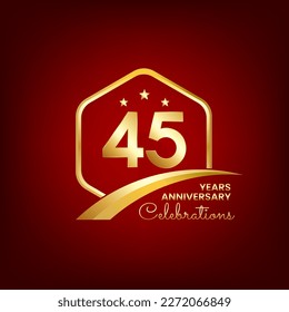 45 years anniversary. Anniversary template design inside of gold hexagon and curve with red background, design for event, invitation card, greeting card, banner, poster, flyer, book cover and print.