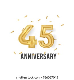 45 Years Golden Aluminum Foil Balloon anniversary logotype with golden confetti isolated on white background