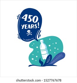 450 years. How long decompos plastic bottle in nature. Stop plastic pollution! Vector flat illustration for World Environment Day. Plastic floats in the ocean. Harm to nature. Elements, clip art