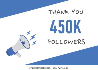 450000 OR 450k followers celebration. Thank you 450000 followers congratulation template banner. banner for social 450k friends and followers. celebrate subscribers and followers.
