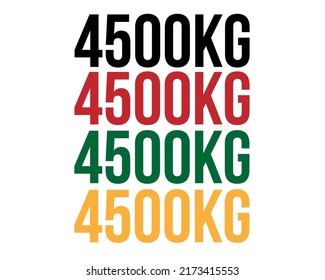 4500 kg de texto. Vector con valor en kilogramos negro, rojo, verde y naranja sobre fondo blanco.