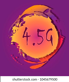 4.5g connection. Mobile technologies. Background with splashes of bright paint