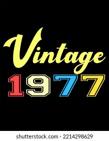 45th Birthday Vintage Legends Born In August 1977 45 Years Old Retro Birthday Ideas