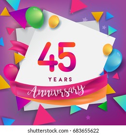 45th Years Anniversary Celebration Design, balloons and ribbon, Colorful design elements for banner, invitation, greeting card your forty five birthday celebration party.