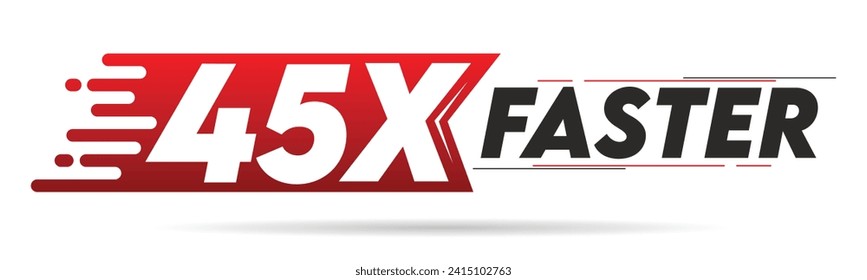 45X faster red and black letter isolated on a white background. Vector illustration.	