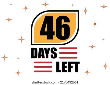 46 Days Left. Countdown days banner isolated on white background. Sale concept in orange and red.