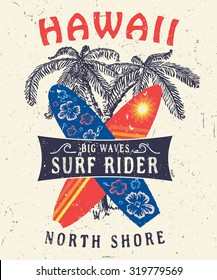 46 Hawaii North Shore Surf Rider. Handmade palms tree retro style. Design  fashion apparel  textured print. T shirt graphic vintage grunge vector illustration. Element  emblem badge label logo stamp. 