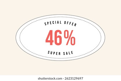 46% OFF special offer sign. Forty six percent off. Super Sale. Discount coupon symbol. Vector illustration.