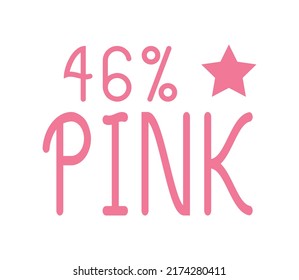 46 % Pink Sign and label vector and illustration art with fantastic font and pink color combination in white background