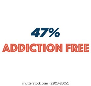 47% Addiction Free Product Label Sign for product vector art illustration with stylish font and black red color