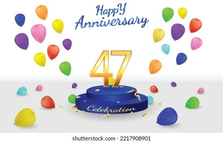 47 aniversary celebration background. 47th anniversary banner. 47 year anniversary celebration with podium and balloon on white background.