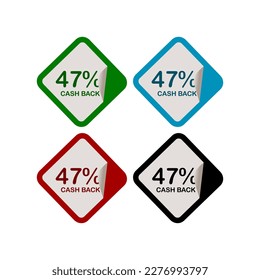 47% Cash Back, Campaign, Promotion , Product Label, Infographics Flat Icon, Peeling Sticker, Sign Isolated on White Background
