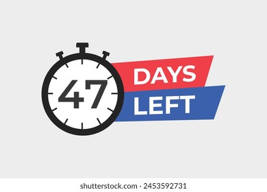 47 days to go countdown template. 47 day Countdown left days banner design. 47 Days left countdown timer