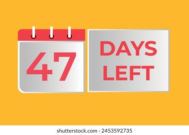 47 days to go countdown template. 47 day Countdown left days banner design. 47 Days left countdown timer