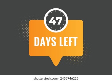 47 days to go countdown template. 47 day Countdown left days banner design. 47  Days left countdown timer
