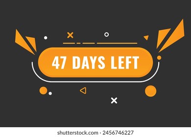 47 days to go countdown template. 47 day Countdown left days banner design. 47  Days left countdown timer
