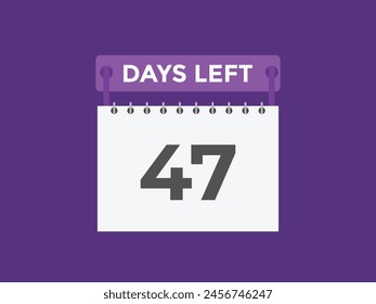 47 days to go countdown template. 47 day Countdown left days banner design. 47  Days left countdown timer
