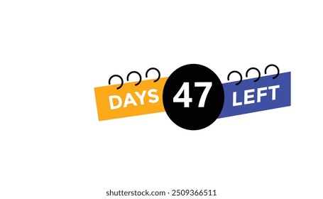 47 days left Countdown number banner templates. time icon. Vector Illustration 
