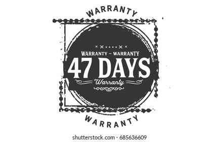 47 days warranty icon vintage rubber stamp guarantee
