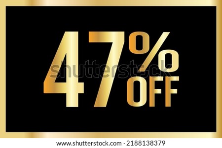 47% discount. Golden numbers with black background. Banner for shopping, print, web, sale illustration