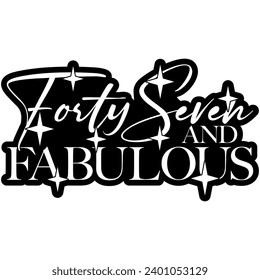 47 and fabulous black vector graphic design