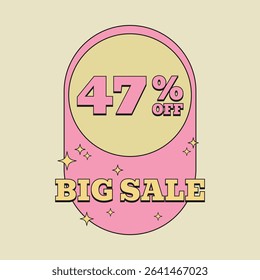 47% OFF. Big sale forty seven percent. Price Tag. Special Offer Vintage Retro Label. Vintage vector illustration.