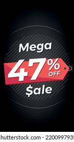 47% off. Black discount banner with forty-seven percent. Advertising for Mega Sale promotion. Stories format