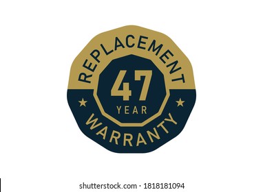 47 year replacement warranty, Replacement warranty images