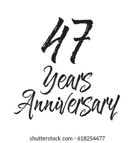 47 years anniversary, text design. Vector calligraphy. Typography poster. Usable as background.