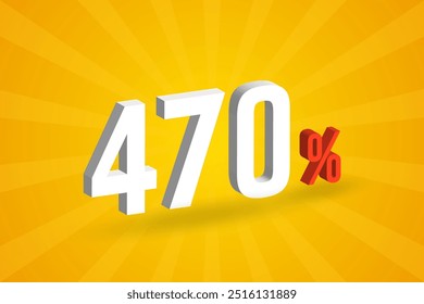 470% discount 3D text for sells and promotion.