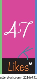 47K likes, social sites post, greeting card vector illustration on pink and black background