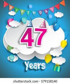 47th Anniversary Celebration Design, with clouds and balloons, confetti. Vector template elements for your, forty seven years birthday celebration party.