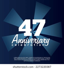 47th year anniversary celebration vector template design illustration with white text elegant blue shiny background.	