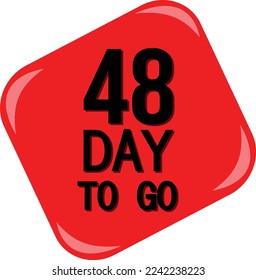 48 day to go sign label vector art, illustration with nice red black color and fantastic font