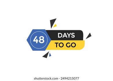 48 days to go, icon, stile, timer, countdown, clock, time,  background, template, 48  days to go, countdown, sticker, left banner, business, sale, label button
