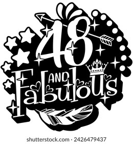 48 and fabulous black vector graphic design and cut file