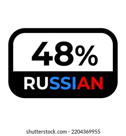 "48% Russian" sign with black border. Vector illustration of label with stylish looking font 