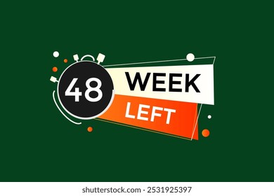 48 week left, icon, stile, timer, countdown, clock, time,  background, template, 48 week left countdown, sticker, left banner, business, sale, label button
