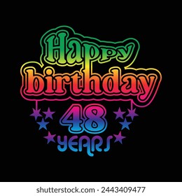 48 Years  Birthday Celebrating. A Community Organized Event. Colorful Design