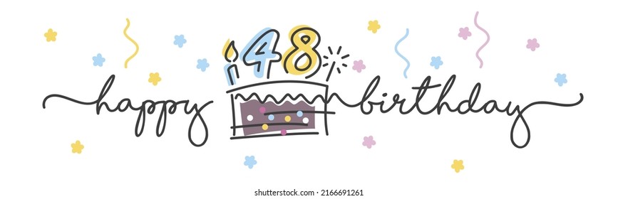 48th Birthday handwritten typography lettering Greeting card with colorful big cake, number, candle and confetti