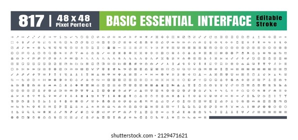 48x48 Pixel Perfect. Basic User Interface Essential Set. 817 Line Outline Icons. For App, Web, Print. Editable Stroke. 2 Pixel Stroke Wide with Round Cap and Round Corner. Editable Stroke.