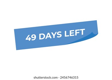 49 days to go countdown template. 49 day Countdown left days banner design. 49  Days left countdown timer
