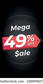 49% off. Black discount banner with forty-nine percent. Advertising for Mega Sale promotion. Stories format