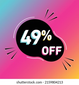 49 % off vector illustration. Forty nine percent sales promotion. Rounded shape. White, black, blue, yellow and pink.Colorful shadows. Gradient background.