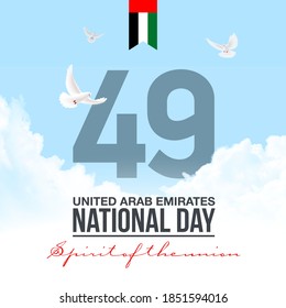 49 UAE National day banner with UAE flag. Holiday card for 2 december, 49 National day United Arab Emirates Spirit of the union. Design Anniversary Celebration Card for Dubai and Abu Dhabi