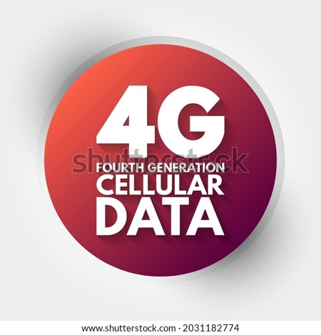 4G - fourth generation cellular data text, technology concept background